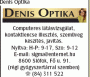  - Denis Optika