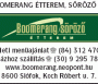  - BOOMERANG ÉTTEREM, SÖRÖZŐ